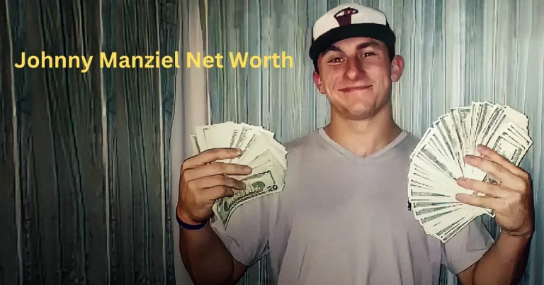 Johnny Manziel Net Worth: A Comprehensive Look into His Career, Earnings, and Personal Life